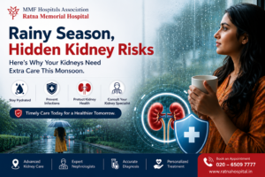Rainy season kidney infection treatment by kidney specialist in Pune at Ratna Memorial Hospital